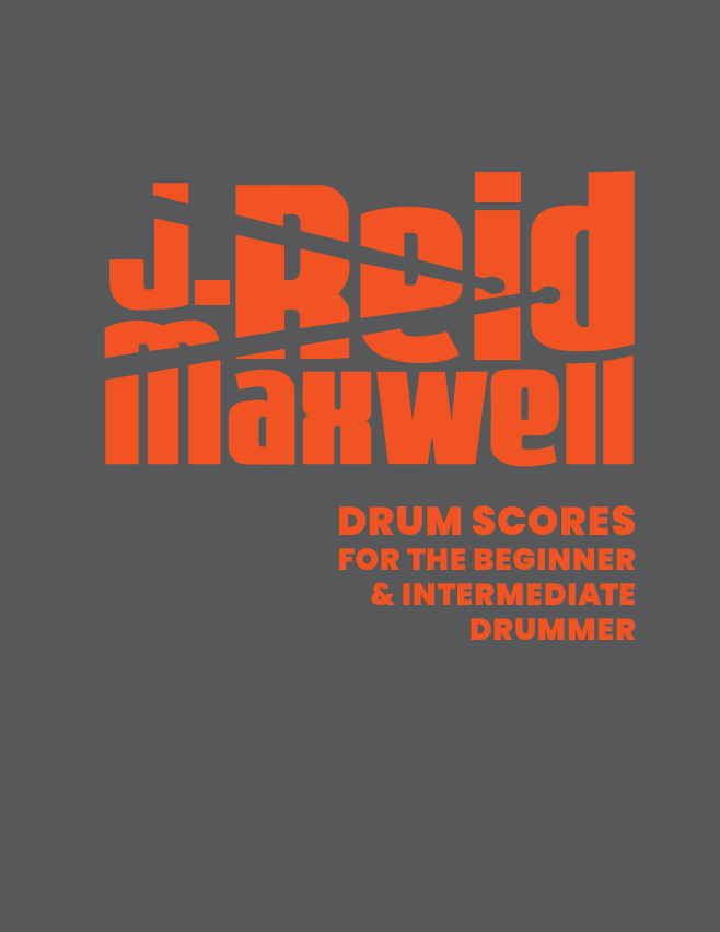 Drum Scores for the Beginner & Intermediate Drummer