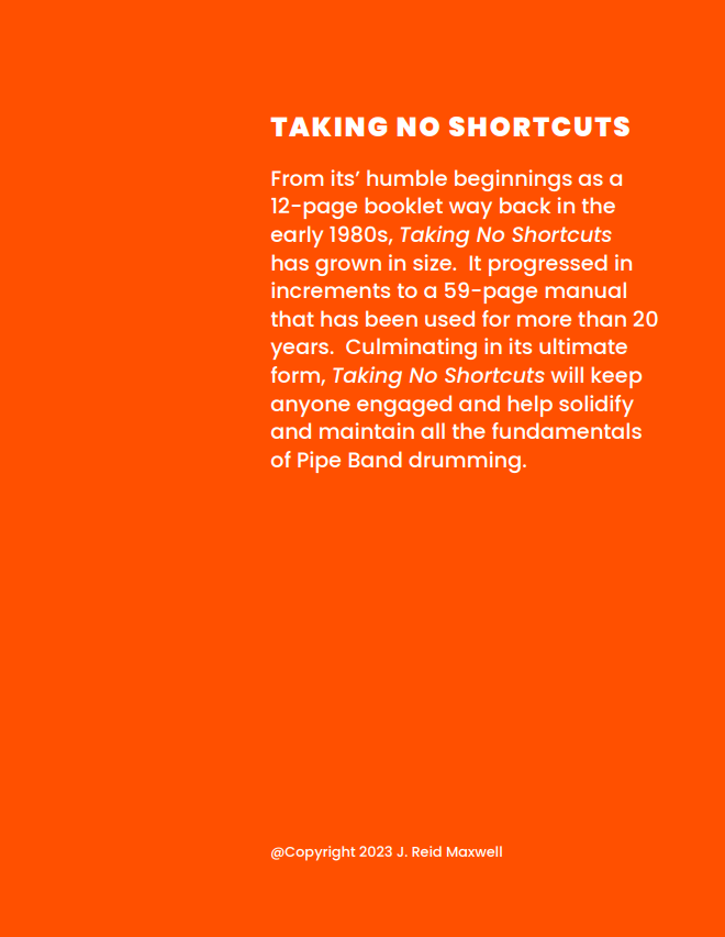 Taking No Shortcuts - A Complete Pipe Band Drumming Reference Book